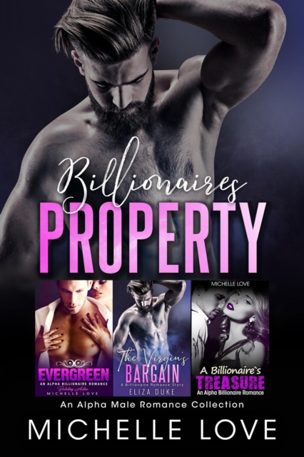 Billionaires Property : An Alpha Male Romance Collection, EPUB eBook