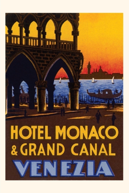 Vintage Journal Hotel Monaco and Grand Canal, Paperback / softback Book