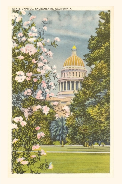The Vintage Journal State Capitol, Sacramento, Paperback / softback Book