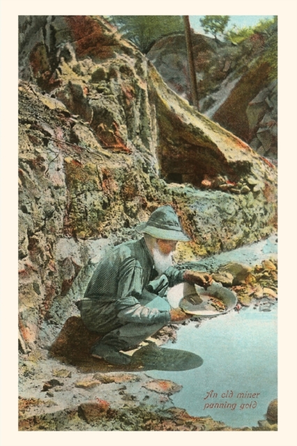 The Vintage Journal Old Prospector Panning for Gold, Paperback / softback Book