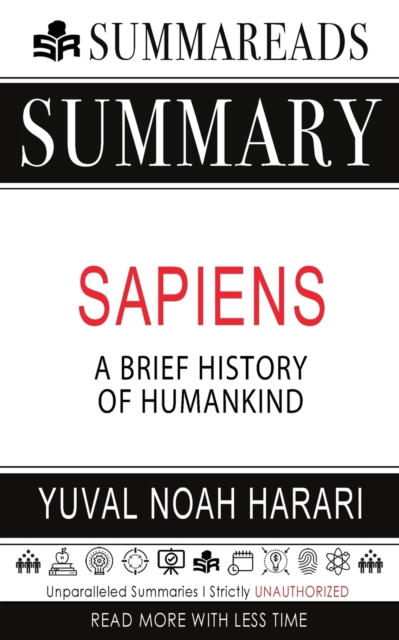 Summary of Sapiens : A Brief History of Humankind by Yuval Noah Harari, Paperback / softback Book
