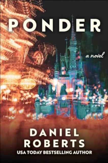 Ponder : A Novel, Hardback Book