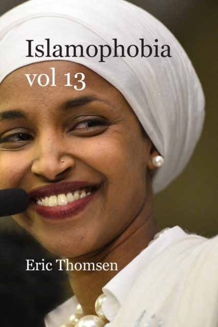 Islamophobia vol 13, Paperback / softback Book