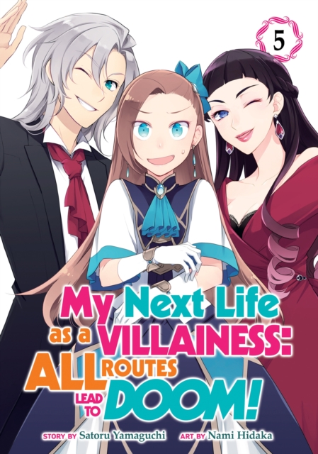 My Next Life as a Villainess: All Routes Lead to Doom! (Manga) Vol. 5, Paperback / softback Book