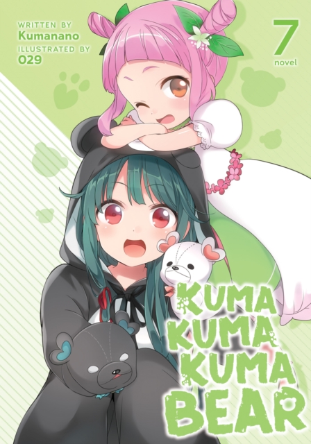 Kuma Kuma Kuma Bear (Light Novel) Vol. 7, Paperback / softback Book
