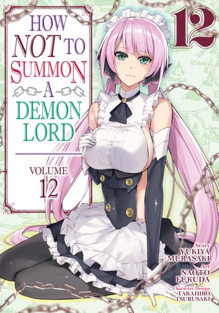 How NOT to Summon a Demon Lord (Manga) Vol. 12, Paperback / softback Book