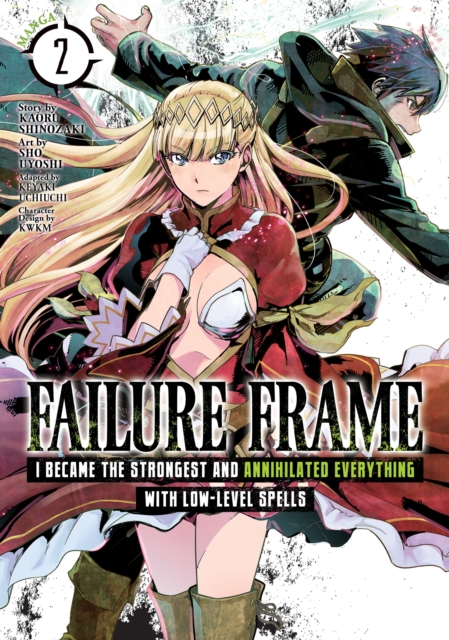 Failure Frame: I Became the Strongest and Annihilated Everything With Low-Level Spells (Manga) Vol. 2, Paperback / softback Book