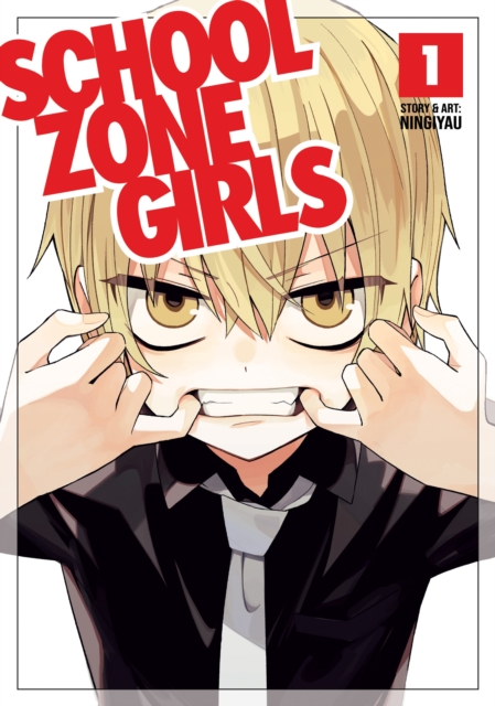 School Zone Girls Vol. 1, Paperback / softback Book