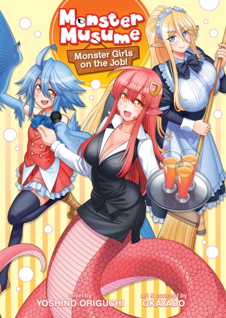 Monster Musume The Novel - Monster Girls on the Job! (Light Novel), Paperback / softback Book