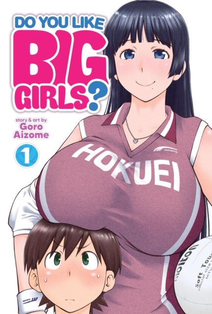 Do You Like Big Girls? Vol. 1, Paperback / softback Book