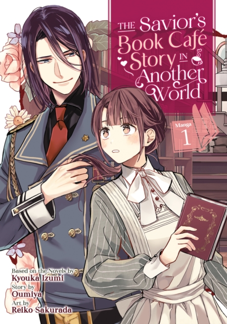 The Savior's Book Cafe Story in Another World (Manga) Vol. 1, Paperback / softback Book