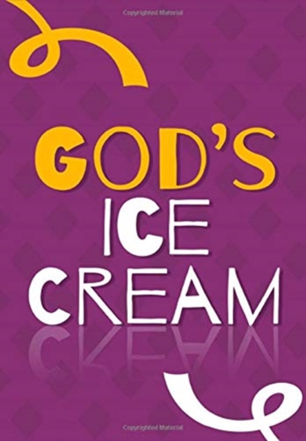 God's Ice-Cream, Hardback Book