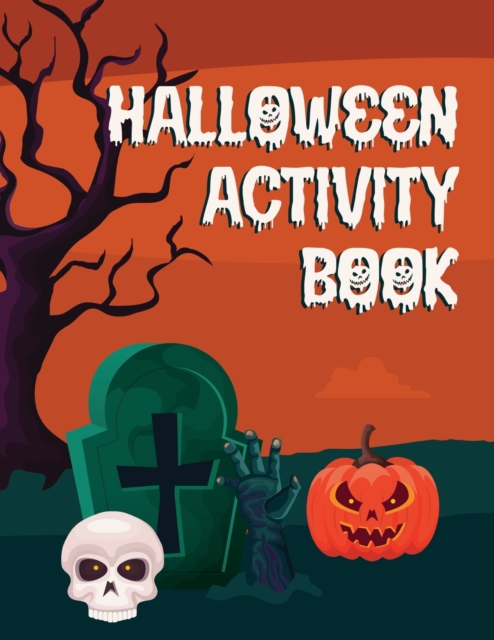 Halloween Activity Book : 30 Amazing Mazes, Paperback Book