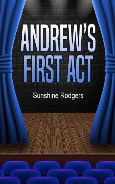 Andrew's First Act, Hardback Book