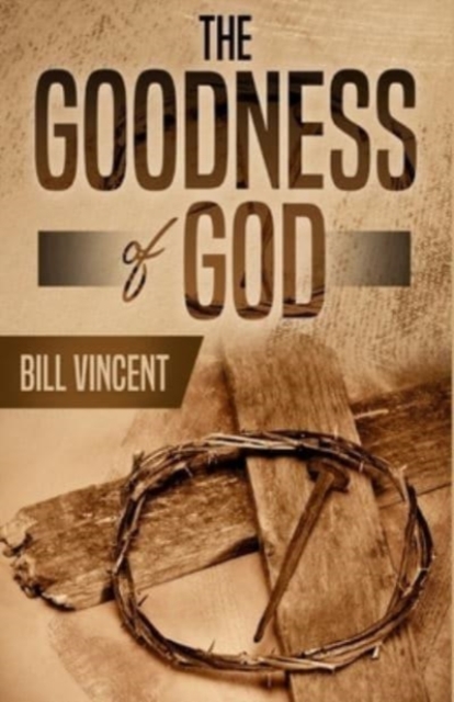 The Goodness of God, Paperback / softback Book