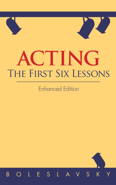 Acting : The First Six Lessons, EPUB eBook