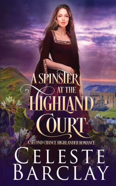 A Spinster at the Highland Court, Paperback / softback Book