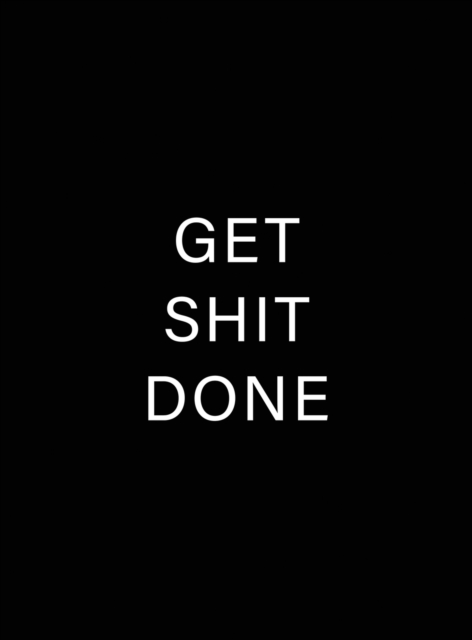 Get Shit Done : 2021-2022 Monthly Planner 8.5 x 11 with Black Cover (Hardcover), Hardback Book