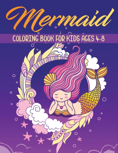 Mermaid Coloring Book for Kids Ages 4-8, Paperback / softback Book