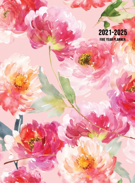 2021-2025 Five Year Planner : 60-Month Schedule Organizer 8.5 x 11 with Floral Cover (Volume 2 Hardcover), Hardback Book