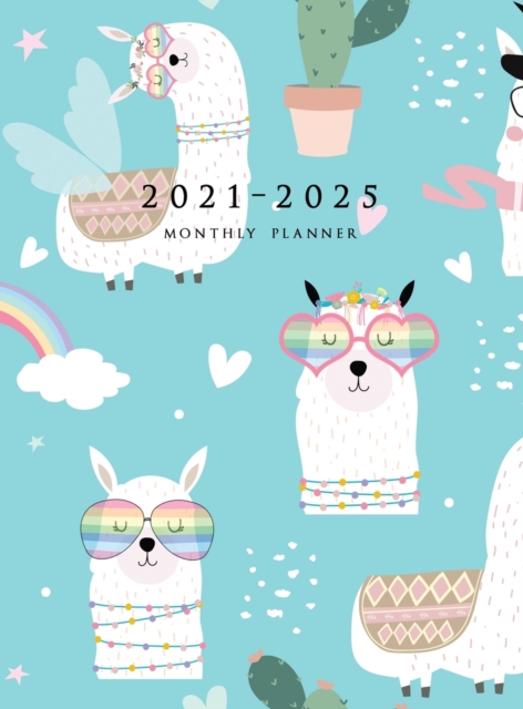 2021-2025 Monthly Planner Hardcover : Large Five Year Planner (Llama and Cactus), Hardback Book