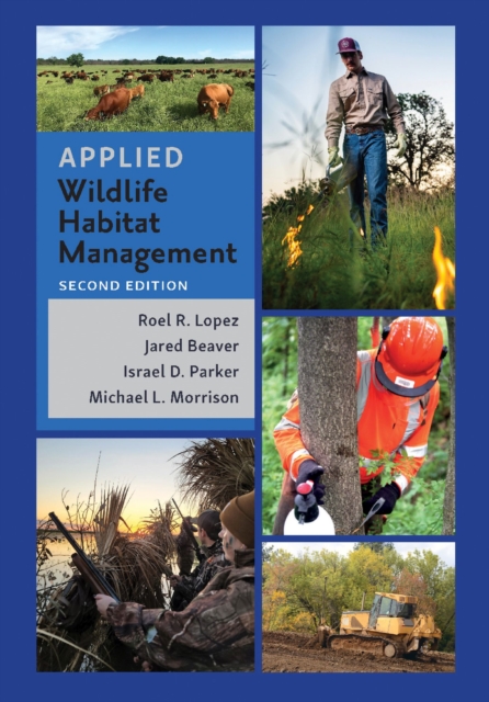 Applied Wildlife Habitat Management, Second Edition, Hardback Book
