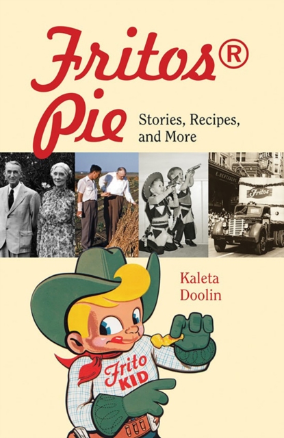 Fritos® Pie Volume 24 : Stories, Recipes, and More, Paperback / softback Book