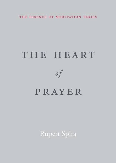 The Heart of Prayer, Paperback / softback Book
