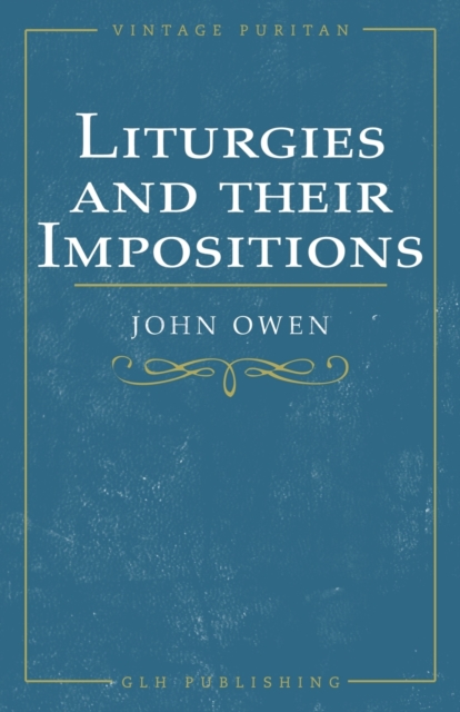 Liturgies and their Imposition, Paperback / softback Book