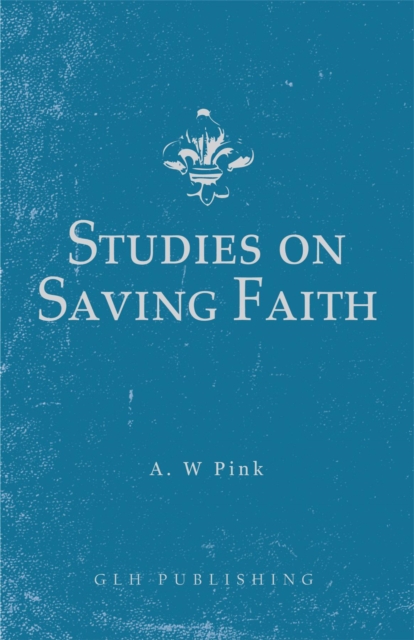 Studies on Saving Faith, EPUB eBook