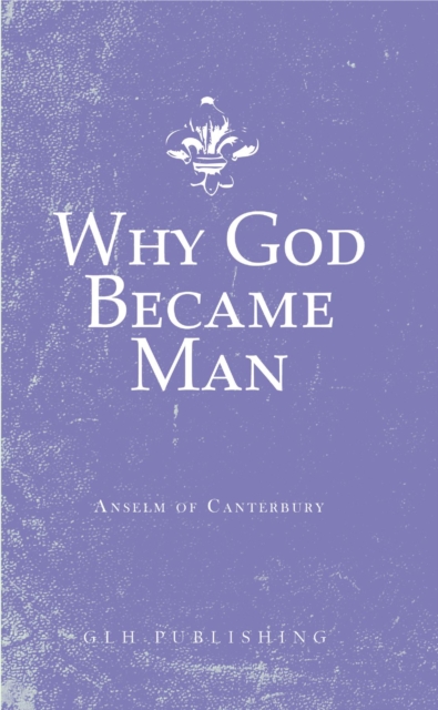 Why God Became Man, EPUB eBook