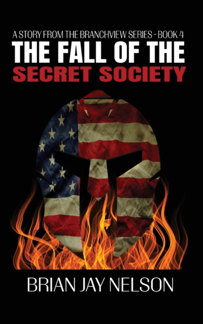 The Fall of the Secret Society, Hardback Book