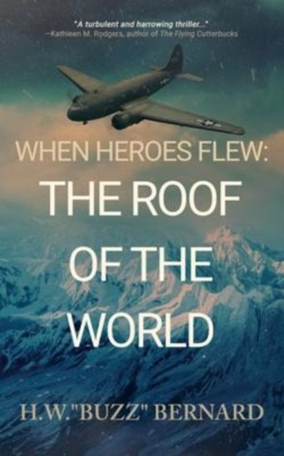 When Heroes Flew : The Roof of the World, Paperback / softback Book