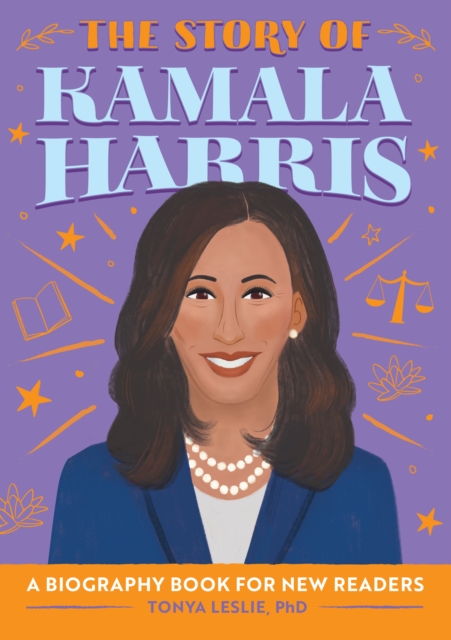 The Story of Kamala Harris : An Inspiring Biography for Young Readers, EPUB eBook