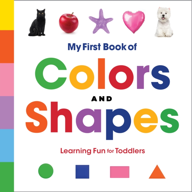 My First Book of Colors and Shapes : Learning Fun for Toddlers, EPUB eBook