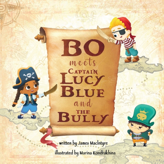 Bo Meets Captain Lucy Blue and the Bully, Paperback / softback Book