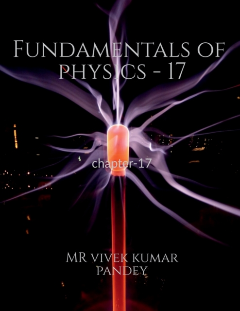 Fundamentals of physics - 17, Paperback / softback Book