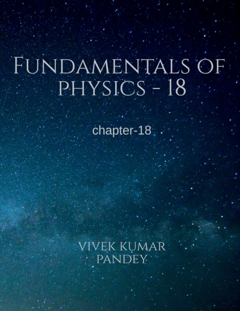 Fundamentals of physics - 18, Paperback / softback Book