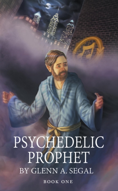 Psychedelic Prophet : Book One, EPUB eBook
