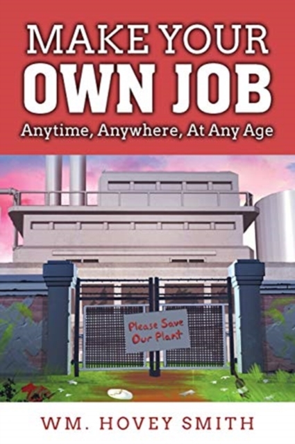 Make Your Own Job, Paperback / softback Book
