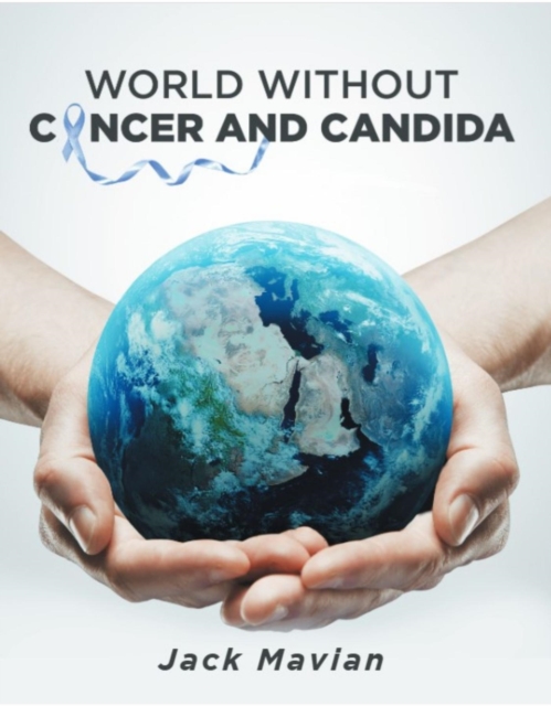 World Without Cancer and Candida, EPUB eBook