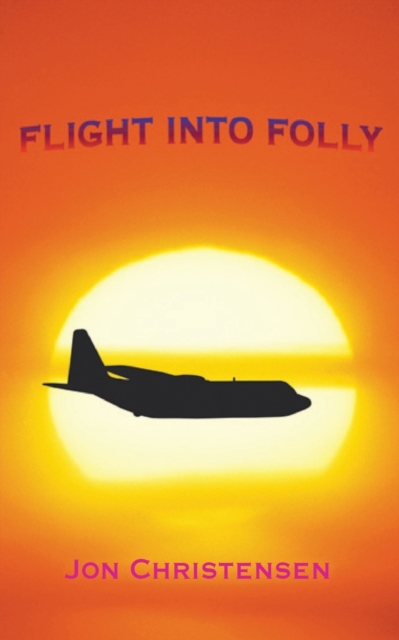 Flight Into Folly, Paperback / softback Book