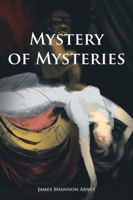 Mystery of Mysteries, Paperback / softback Book