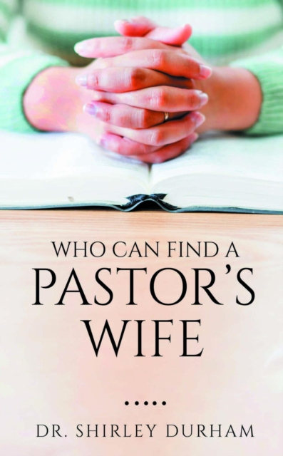 Who Can Find A Pastor's Wife, EPUB eBook