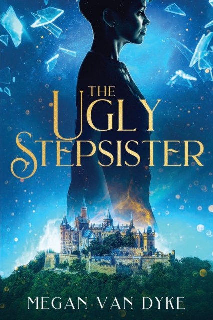 The Ugly Stepsister, Paperback / softback Book