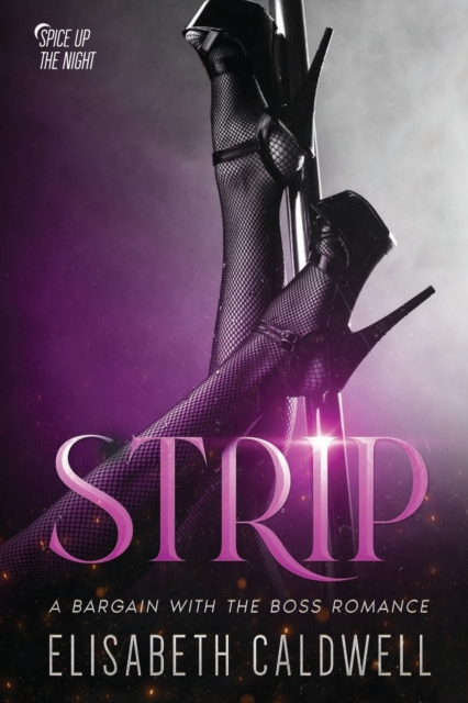 Strip : A Bargain with the Boss Romance, Paperback / softback Book