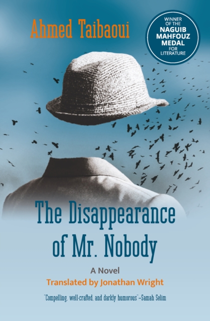 The Disappearance of Mr. Nobody : A Novel, Paperback / softback Book