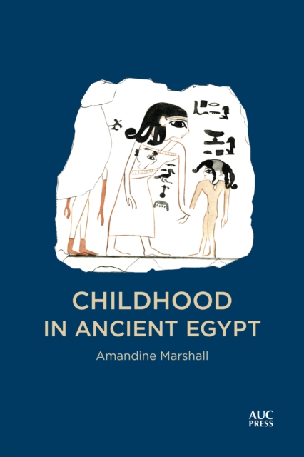 Childhood in Ancient Egypt, EPUB eBook