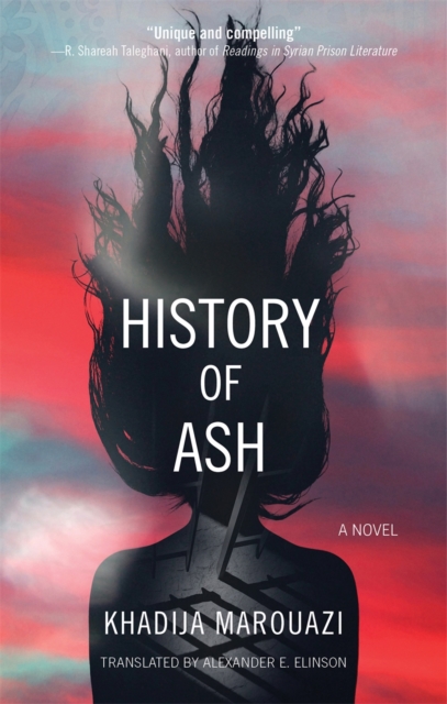 History of Ash : A Novel, Hardback Book