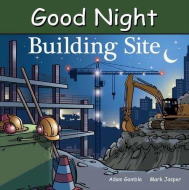Good Night Building Site, Board book Book